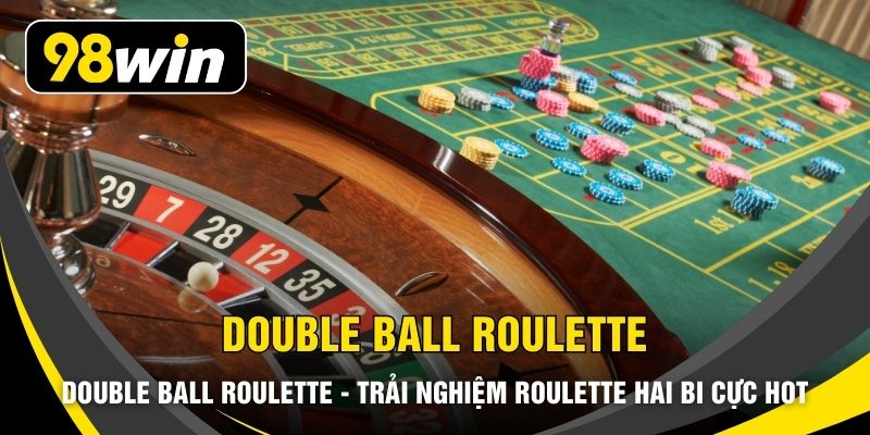 Double Ball Roulette