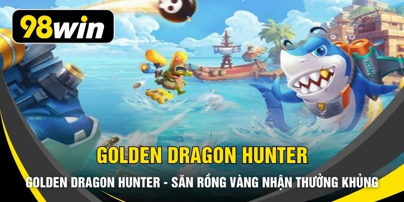 Golden Dragon Hunter