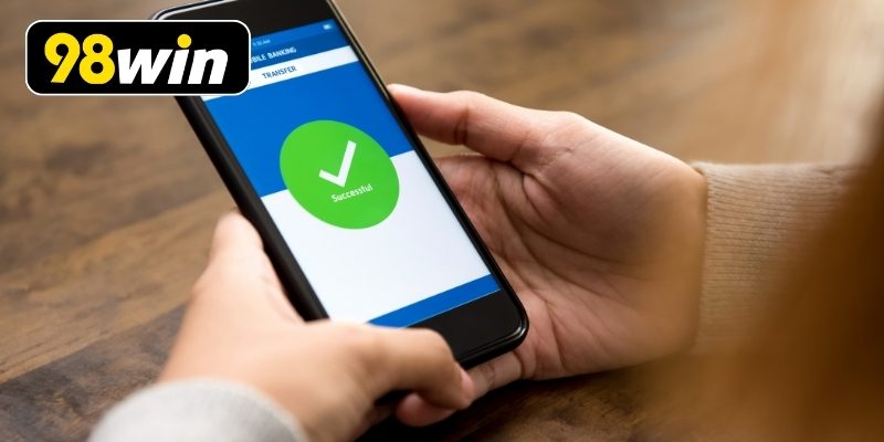 Hướng dẫn từng bước rút tiền 98WIN dễ hiểu