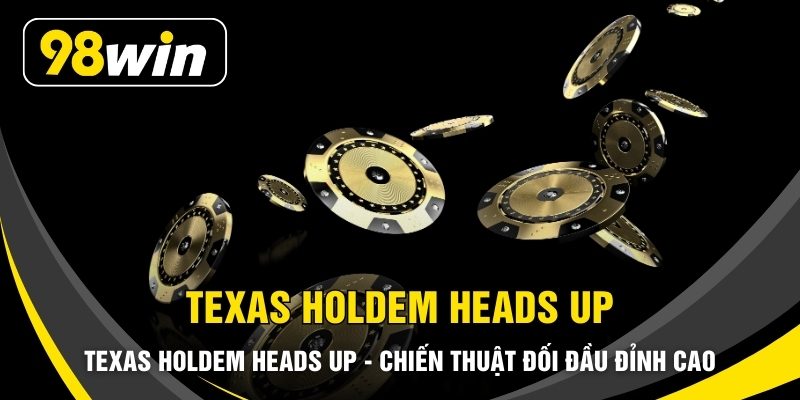 Texas Holdem Heads Up